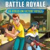 Boeken ShopForGeek | Fortnite Battle Royale - De Strijd Om Victory Royale